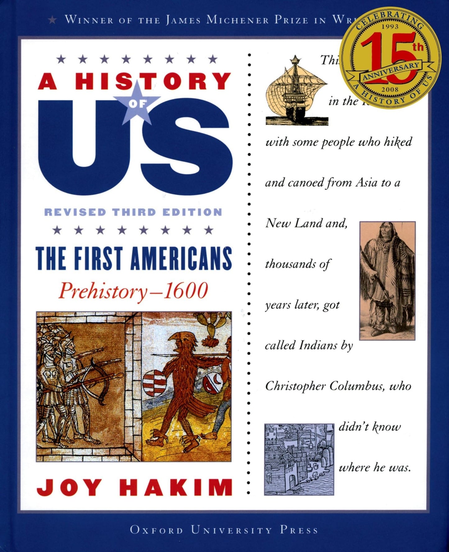 A History of US: The First Americans: Prehistory-1600A History of US Book One