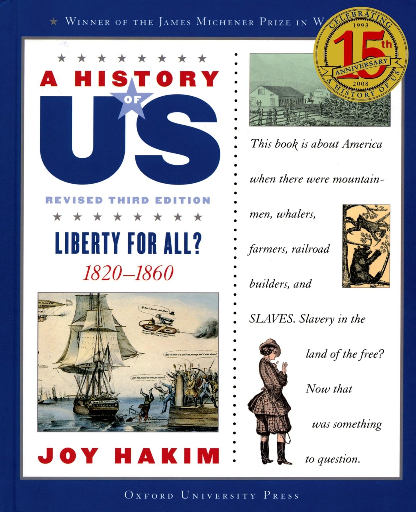 A History of US: Liberty for All?: 1820-1860A History of US Book Five (A ^AHistory of US)