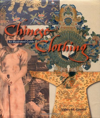Chinese Clothing: An Illustrated Guide - 6991
