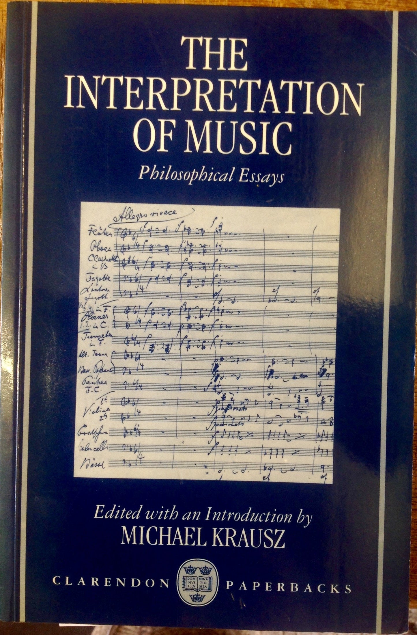 The Interpretation of Music: Philosophical Essays
