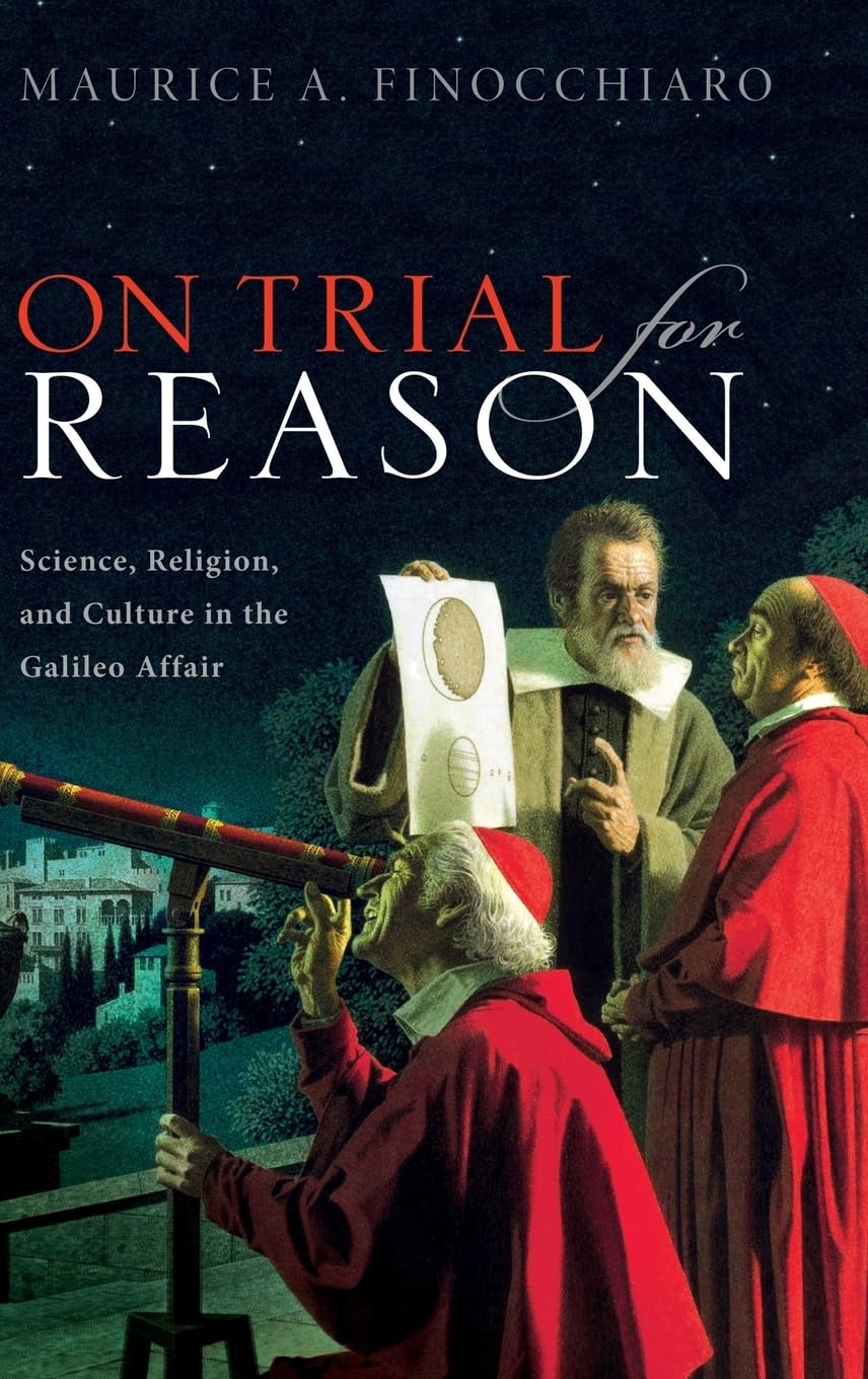 ON TRIAL FOR REASON:SCIENCE, RELIGION, & CULTURE IN GALILEO AFFAIR CLOTH