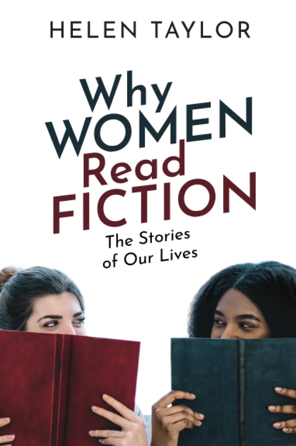 Why Women Read Fiction: The Stories of Our Lives