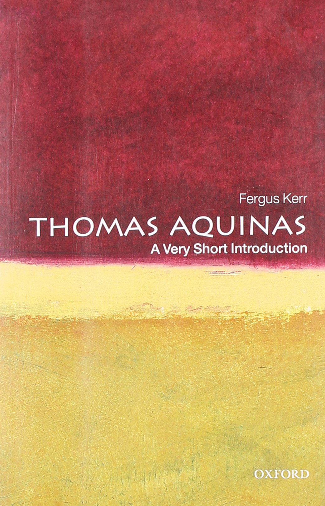 Thomas Aquinas: A Very Short Introduction