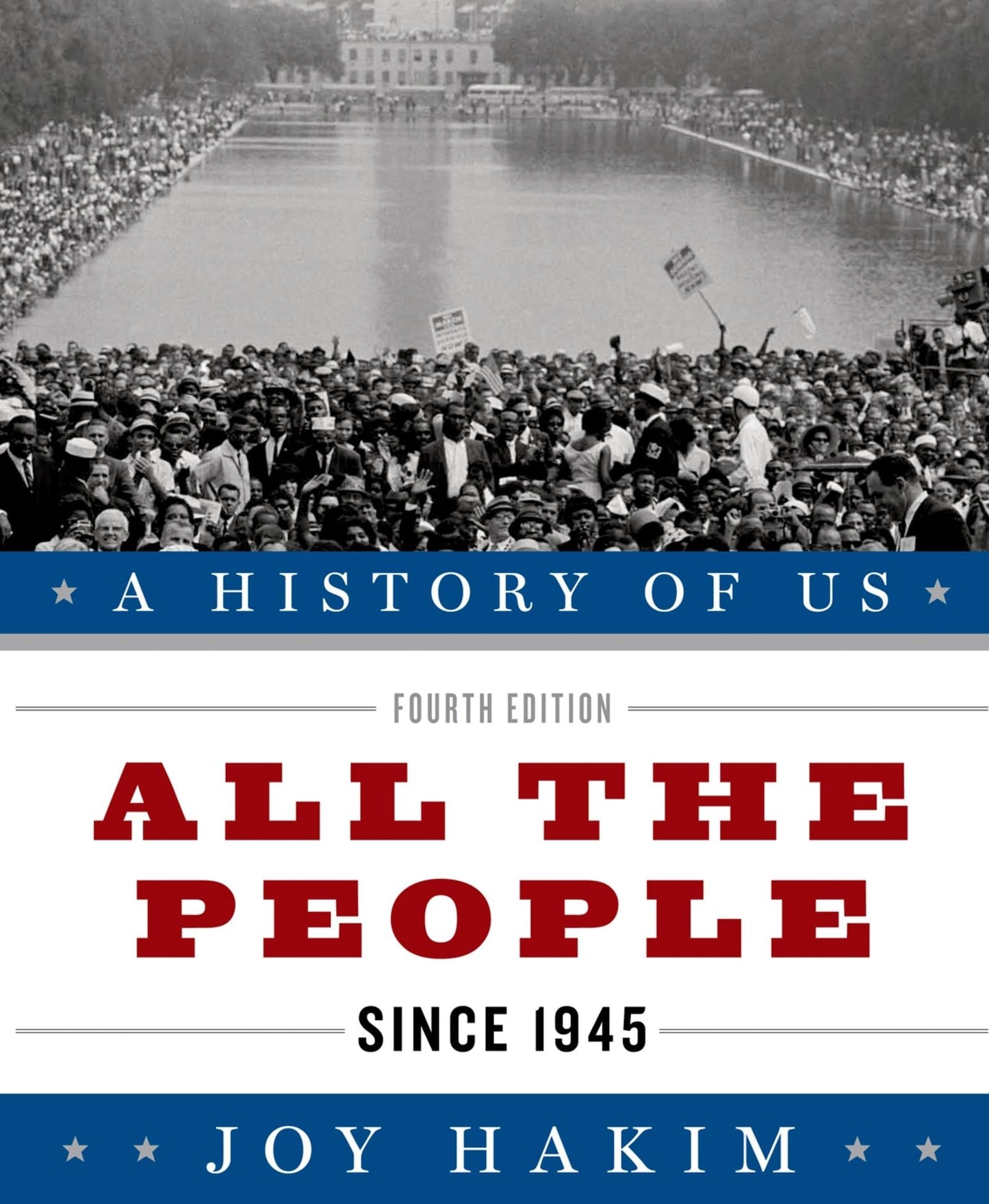 A History of US: All the People: Since 1945A History of US Book Ten (A ^AHistory of US)