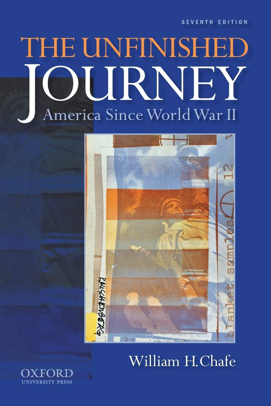 The Unfinished Journey: America Since World War II