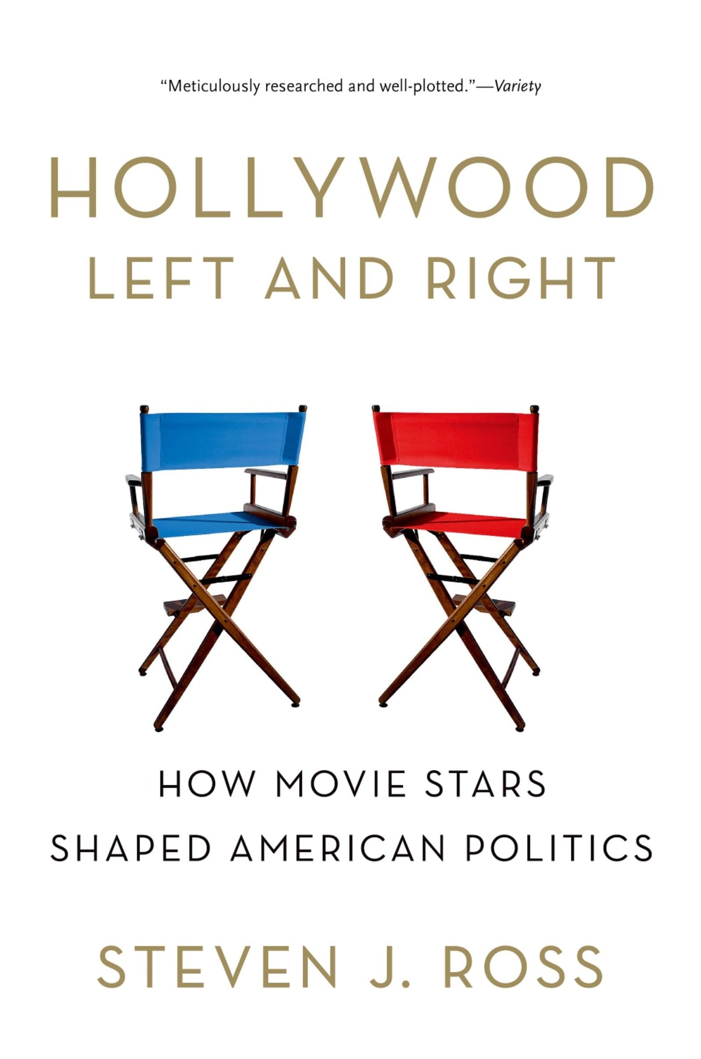 Hollywood Left and Right: How Movie Stars Shaped American Politics - 1932
