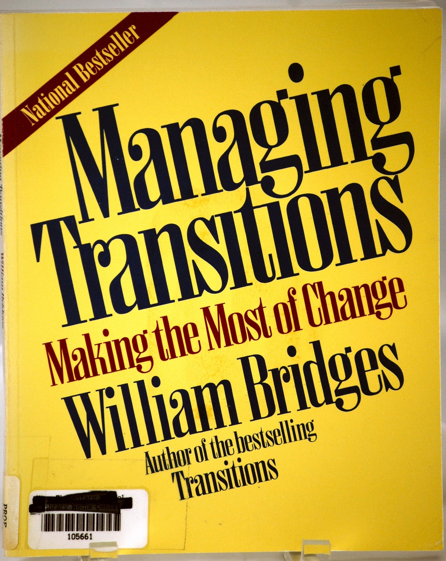 Managing Transitions: Making The Most Of Change - 8592