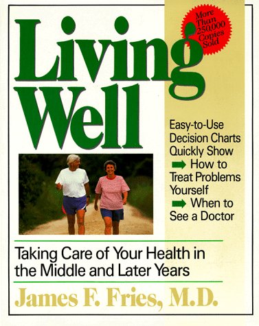 Living Well: Taking Care Of Your Health In The Middle And Later Years