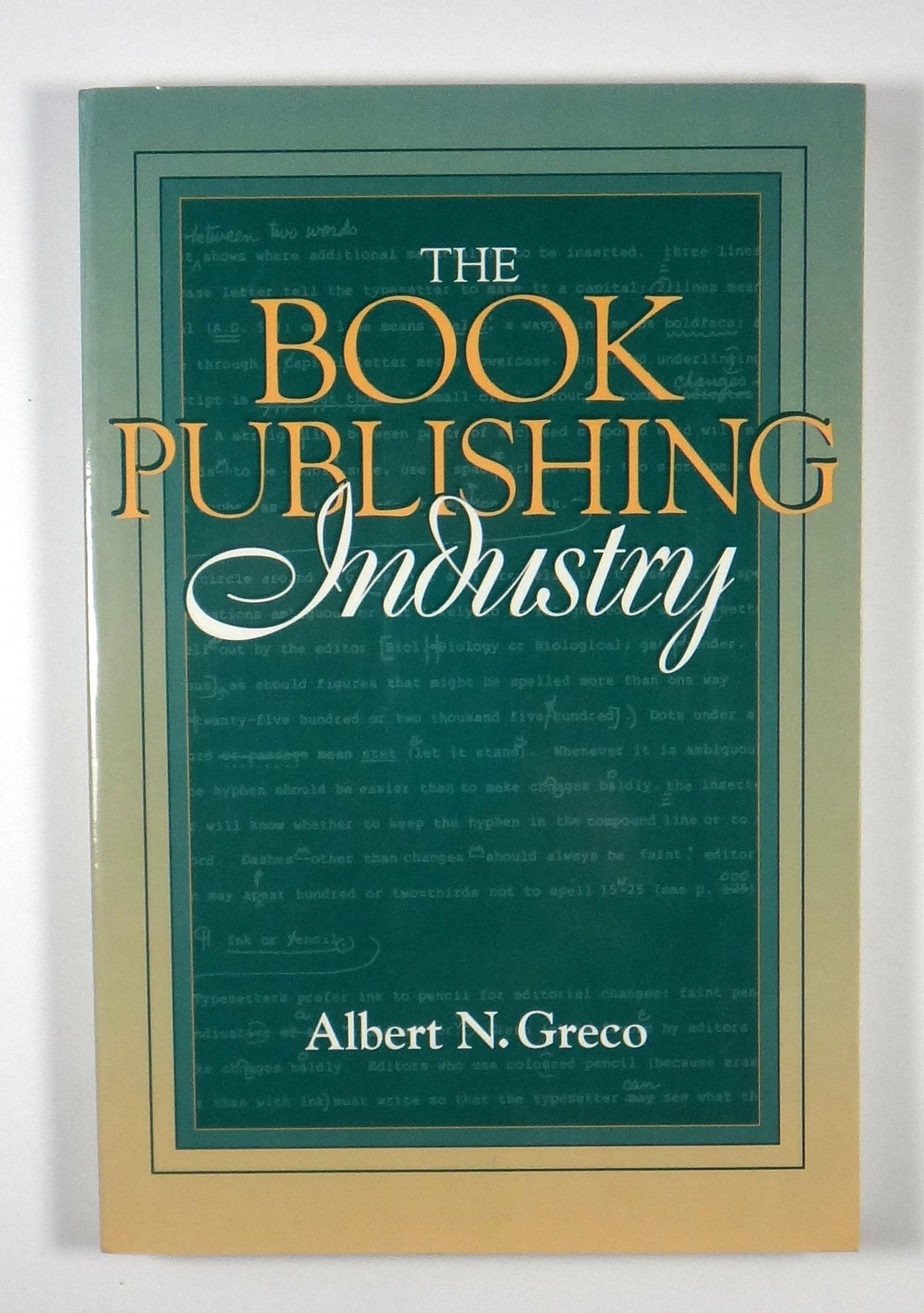 Book Publishing Industry, The: (Part of the Allyn & Bacon Series in Mass Communication) - 1828