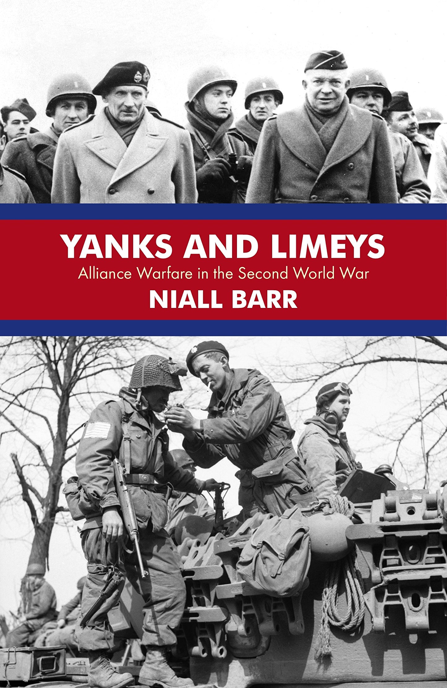 Yanks and Limeys: Alliance Warfare in the Second World War - 1249