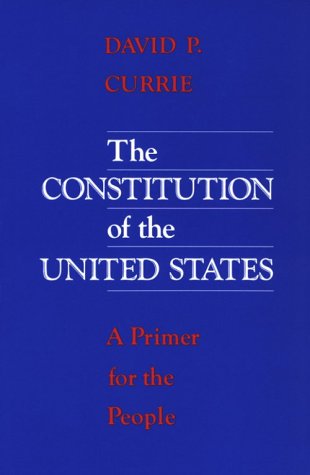 The Constitution of the United States: A Primer for the People