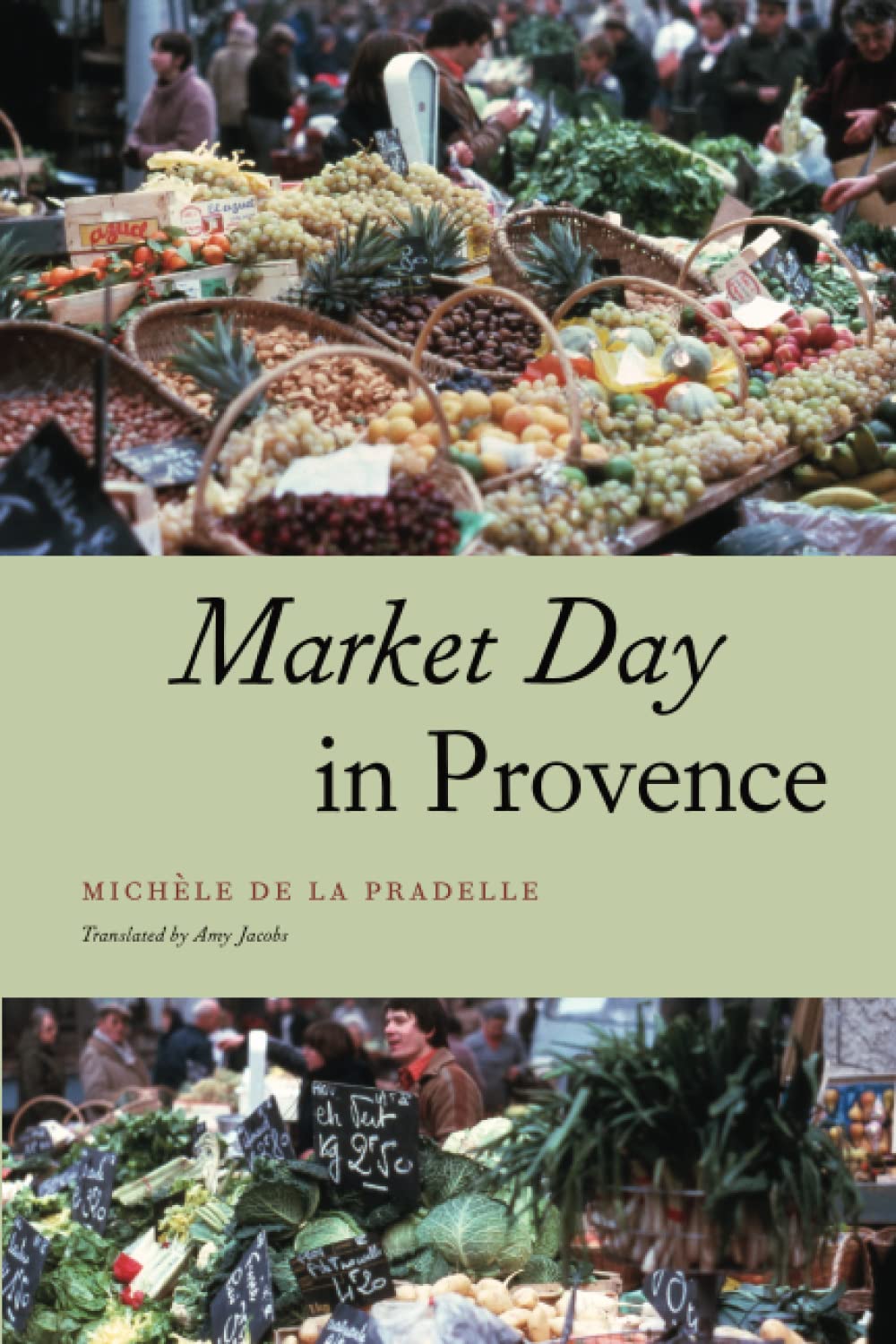 Market Day in Provence (Fieldwork Encounters and Discoveries)