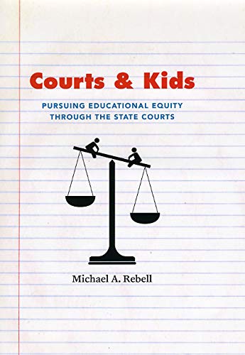 Courts and Kids: Pursuing Educational Equity through the State Courts
