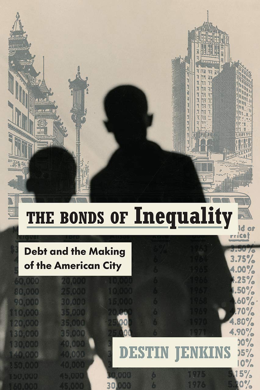 The Bonds of Inequality: Debt and the Making of the American City - 4998