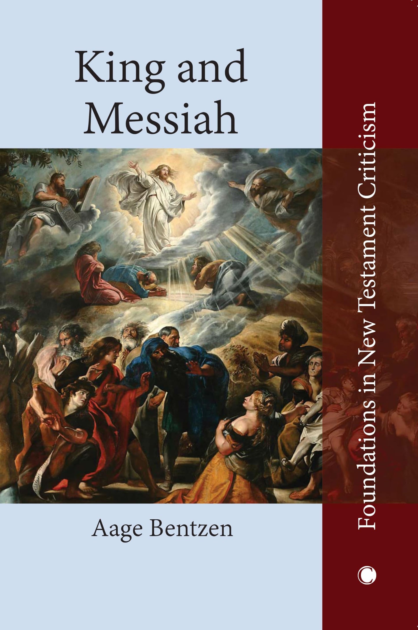 King and Messiah (Foundations in New Testament Criticism)