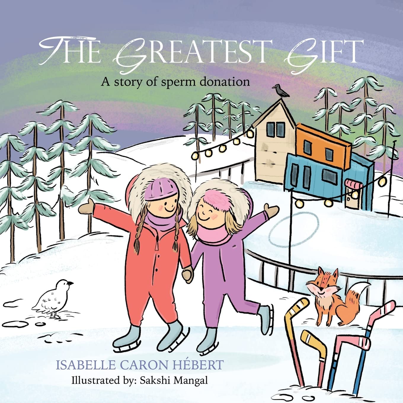 The Greatest Gift: A story of sperm donation - 243
