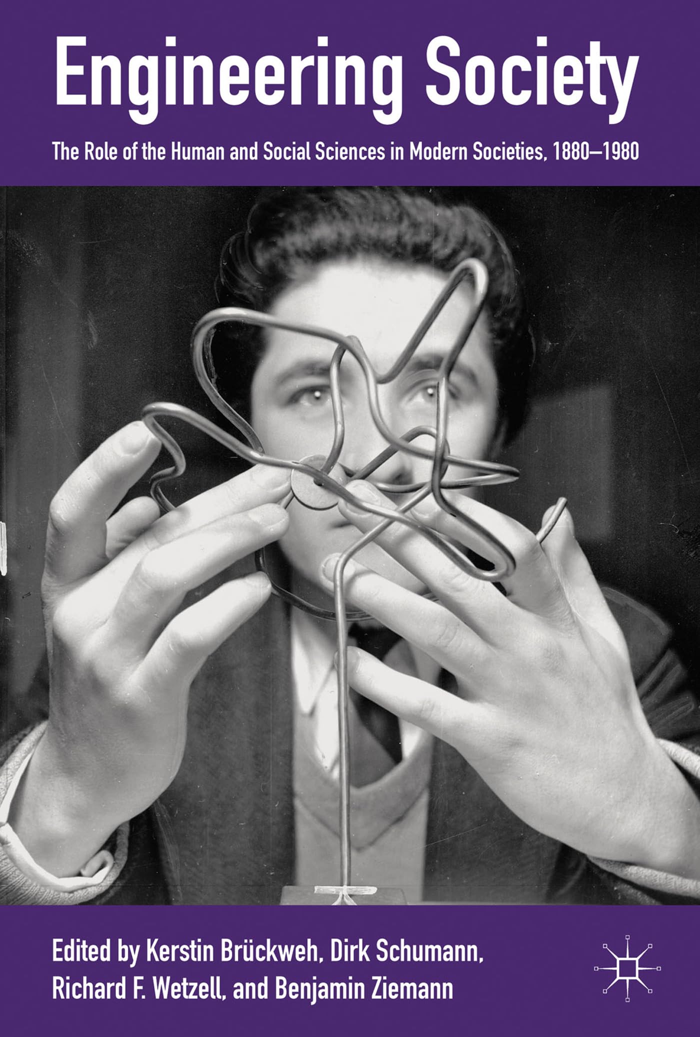 Engineering Society: The Role of the Human and Social Sciences in Modern Societies, 1880-1980 - 8600