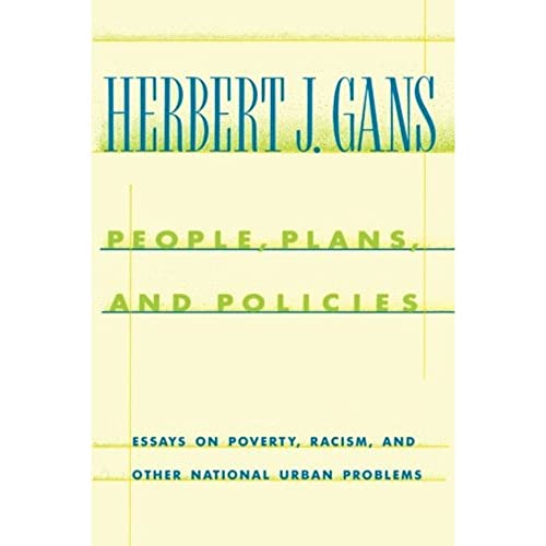 People, Plans, and Policies: Essays on Poverty, Racism, and Other National Urban Problems (A Morningside Book) - 8840