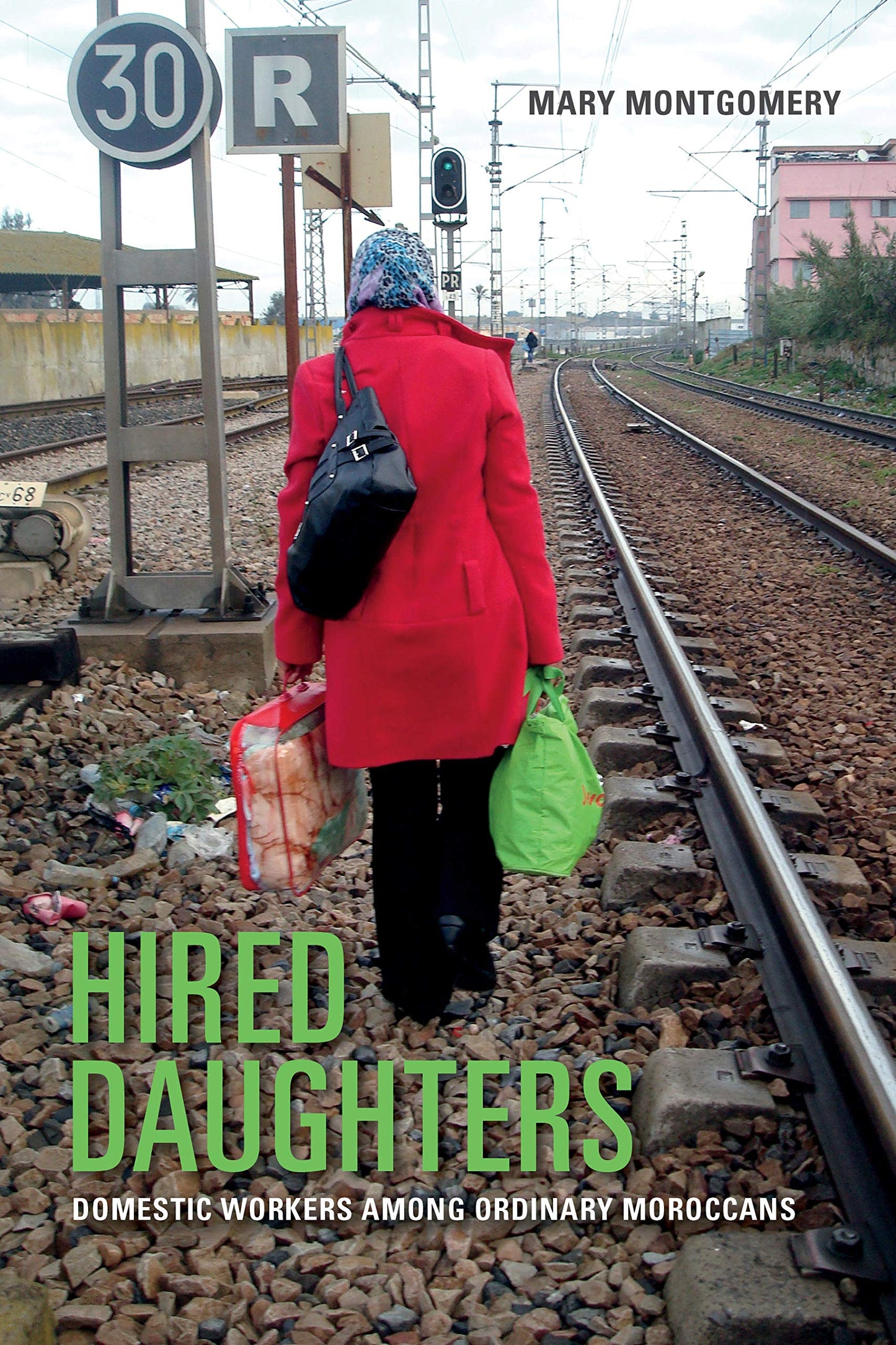 Hired Daughters: Domestic Workers among Ordinary Moroccans - 454