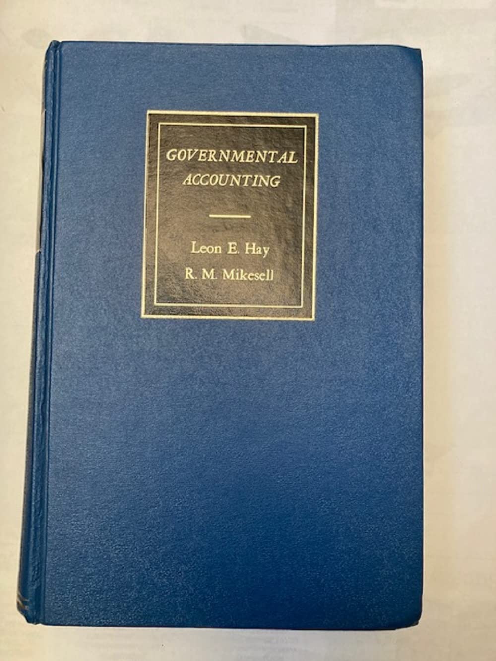 Governmental accounting (The Willard J. Graham series in accounting) - 4621