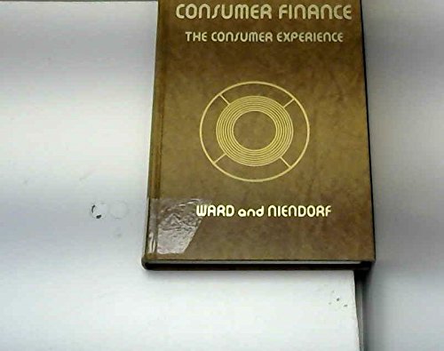 Consumer Finance: The Consumer Experience