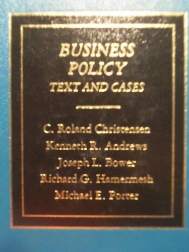 Business policy: Text and cases