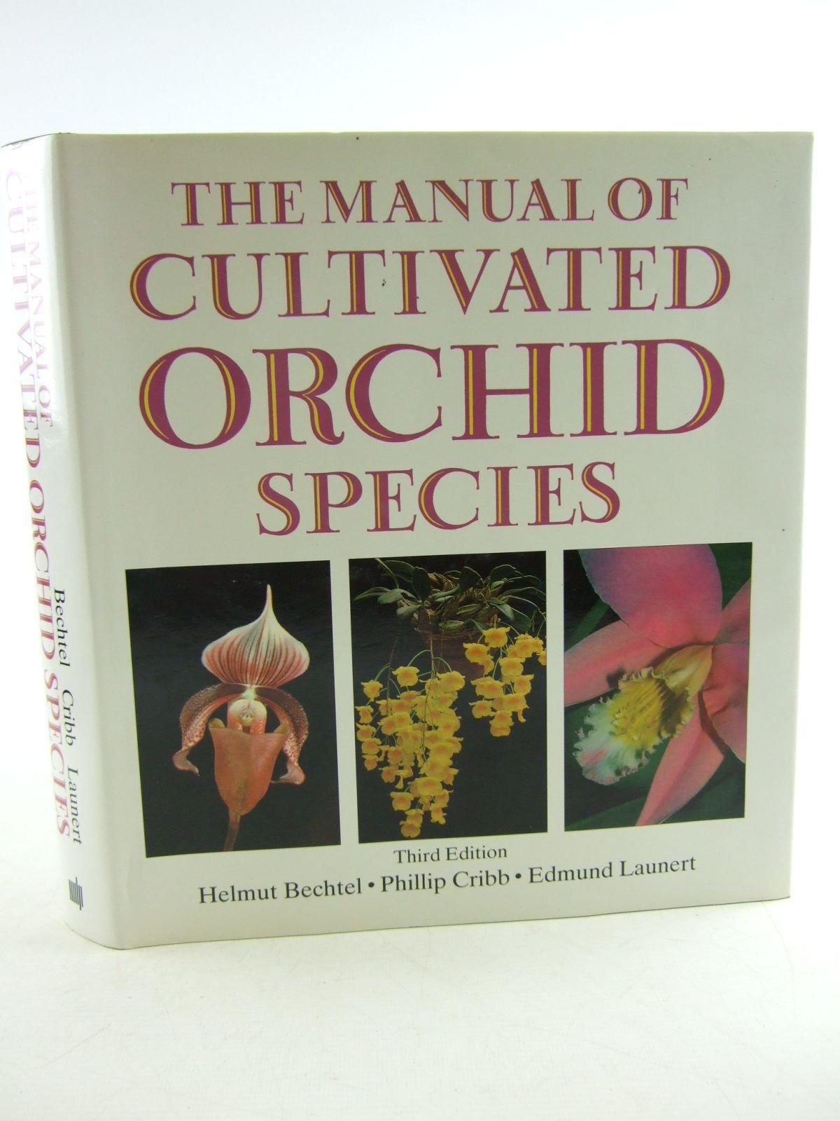 The Manual of Cultivated Orchid Species: 3rd Edition