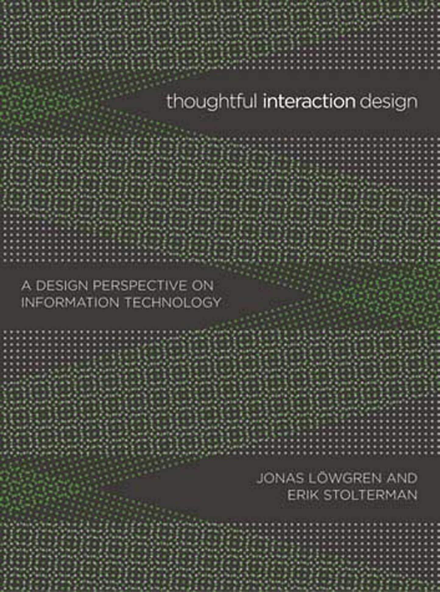 Thoughtful Interaction Design: A Design Perspective on Information Technology - 6623