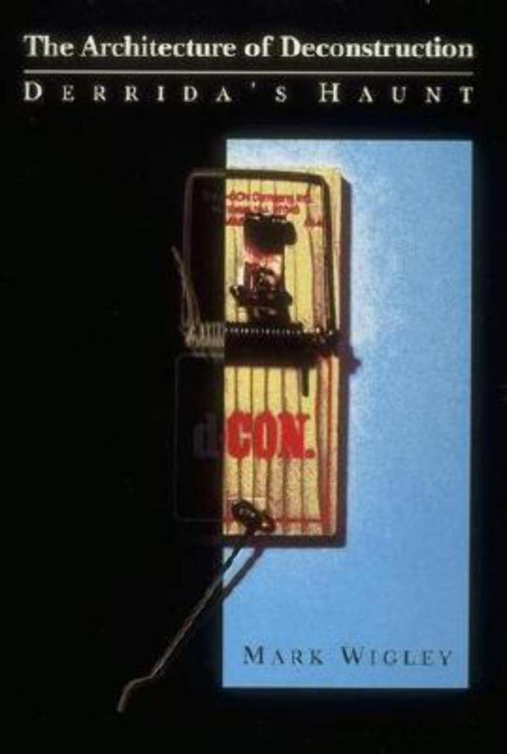 The Architecture of Deconstruction: Derrida's Haunt - 9734