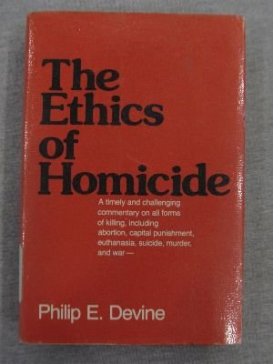 The Ethics of Homicide