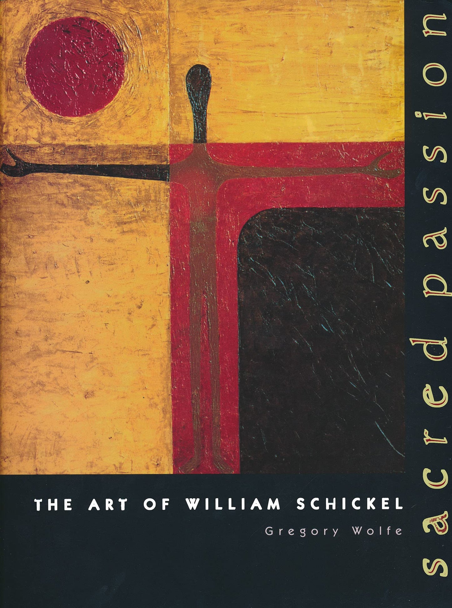 Sacred Passion: The Art of William Schickel, Second Edition - 9642