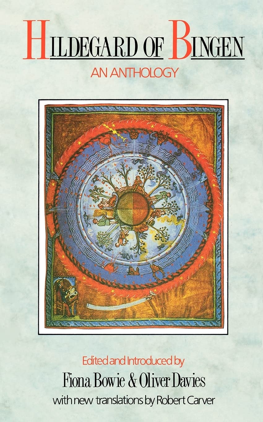 Hildegard of Bingen: An Anthology
