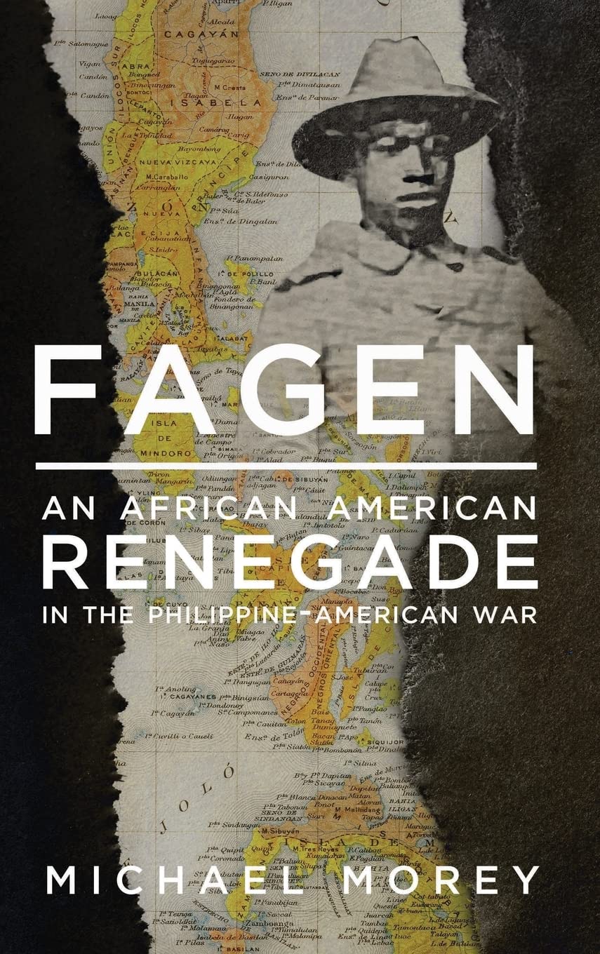 Fagen: An African American Renegade in the Philippine-American War - 2649