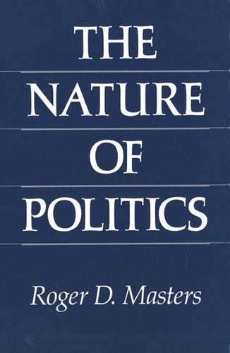 The Nature of Politics