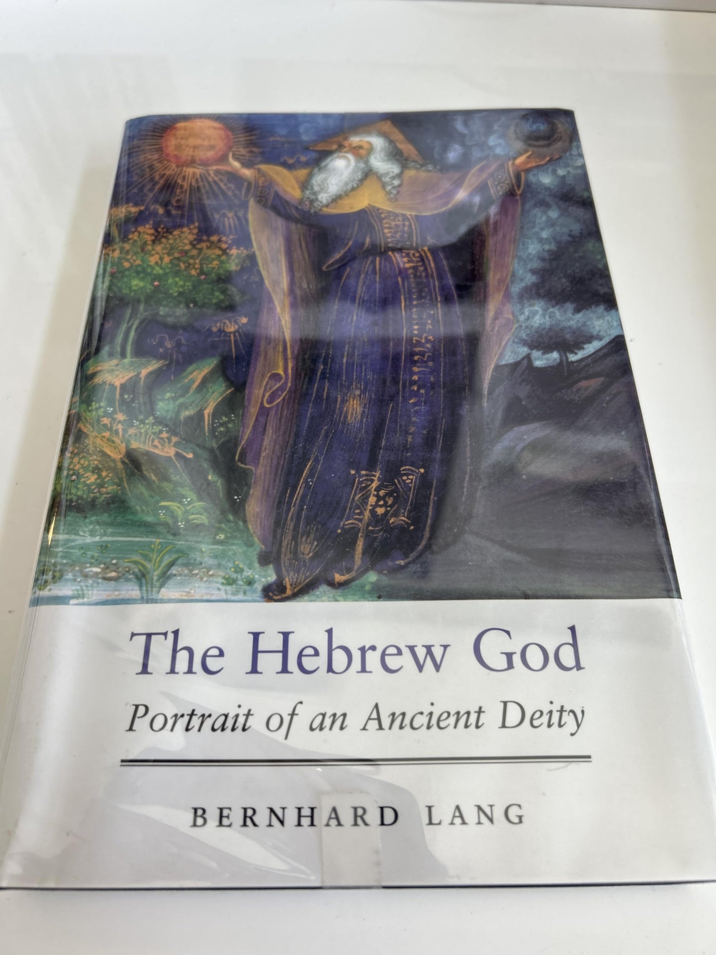 The Hebrew God: Portrait of an Ancient Deity