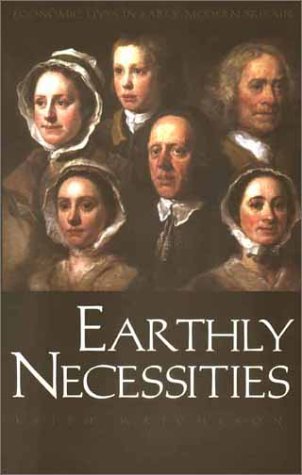 Earthly Necessities: Economic Lives in Early Modern Britain