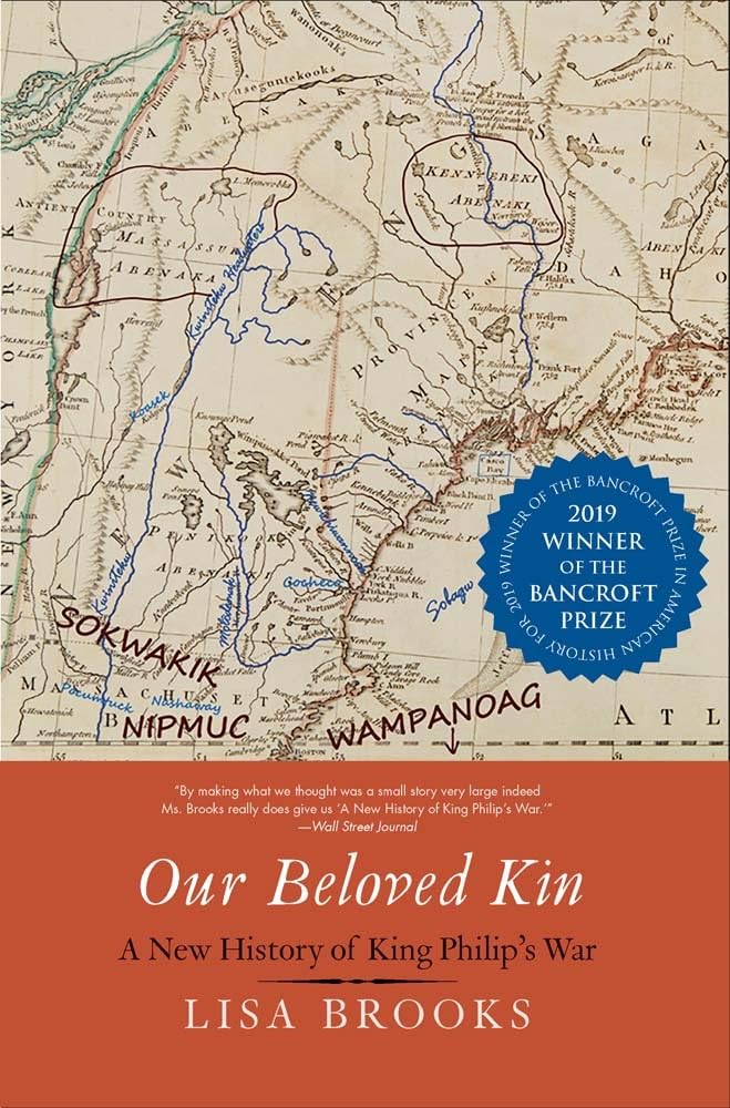 Our Beloved Kin: A New History of King Philip's War (The Henry Roe Cloud Series on American Indians and Modernity) - 1571