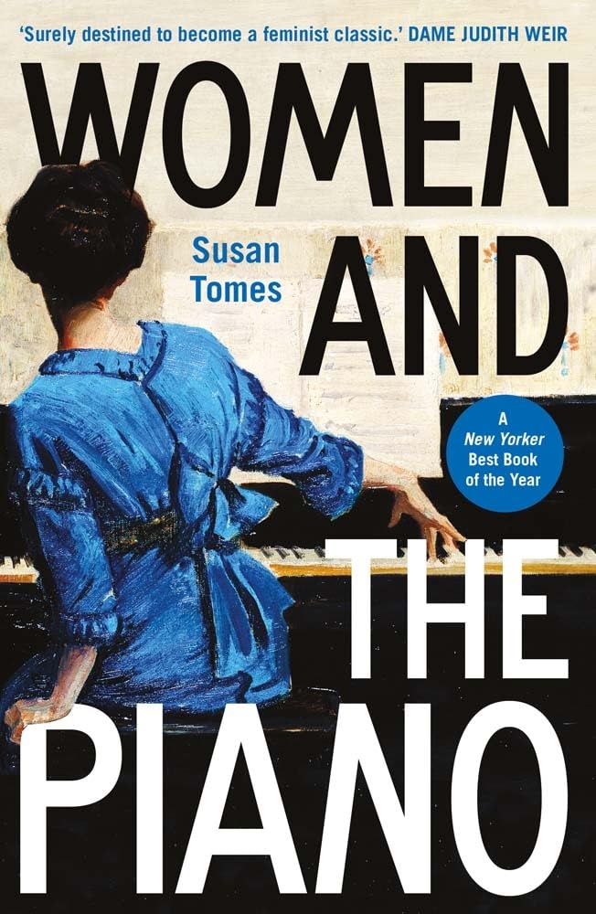 Women and the Piano: A History in 50 Lives