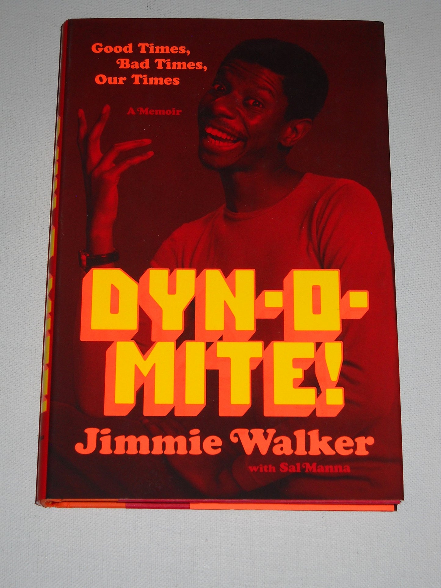 Dynomite!: Good Times, Bad Times, Our Times--A Memoir