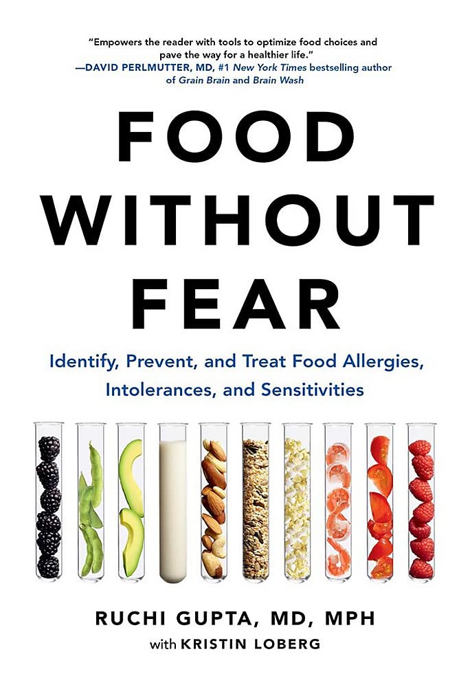 Food Without Fear: Identify, Prevent, and Treat Food Allergies, Intolerances, and Sensitivities - 5371