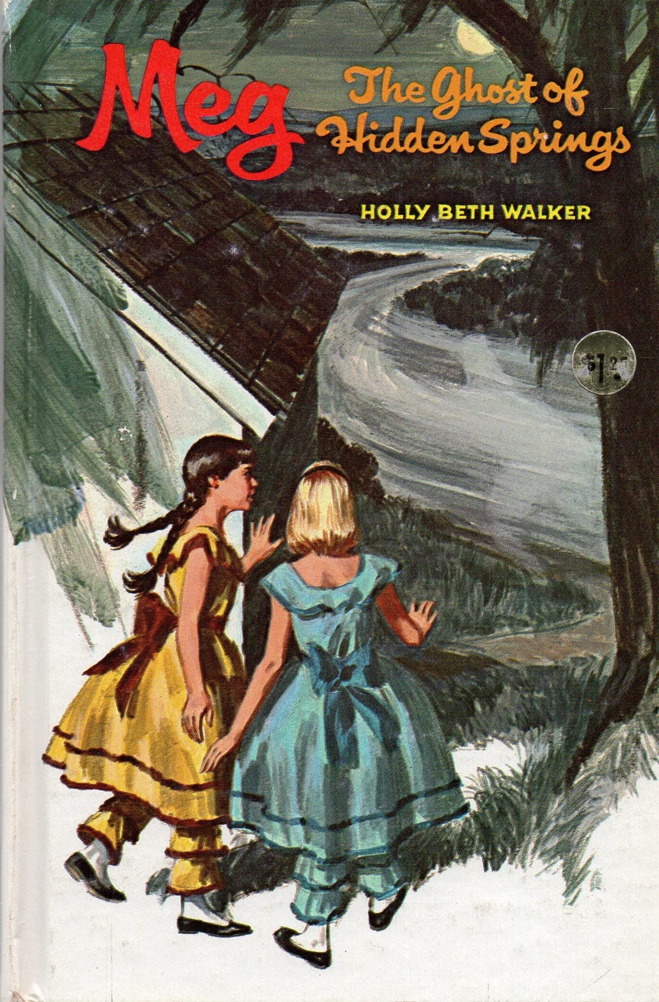Meg and the Ghost of Hidden Springs