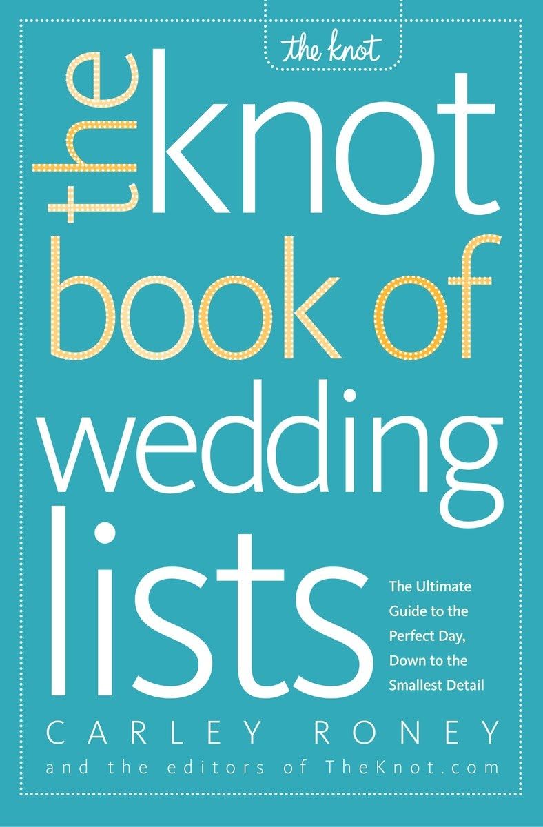 THE KNOT BOOK OF WEDDING LISTS: