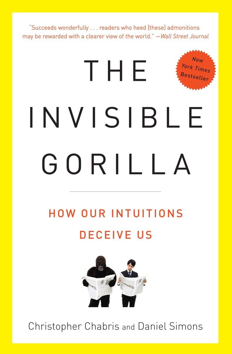The Invisible Gorilla: How Our Intuitions Deceive Us - 1957