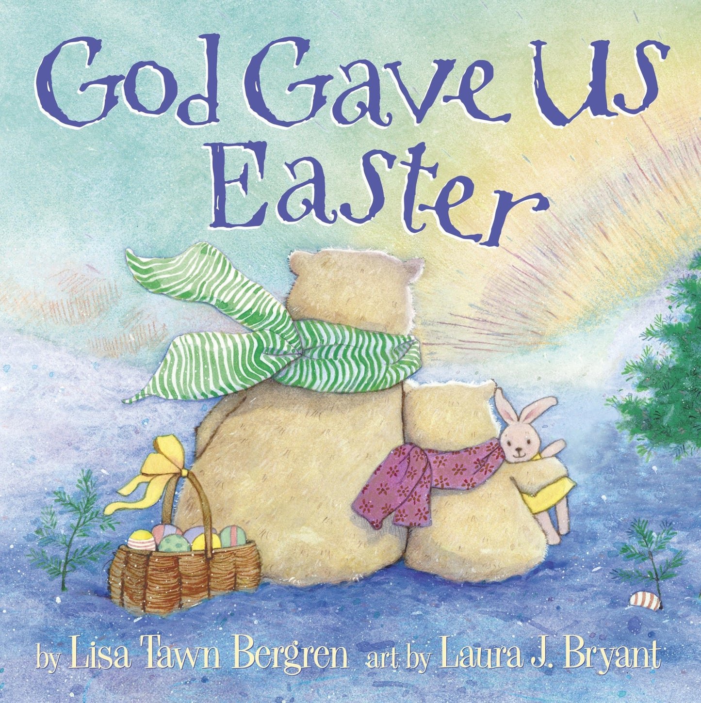GOD GAVE US EASTER (GOD GAVE US - 4248