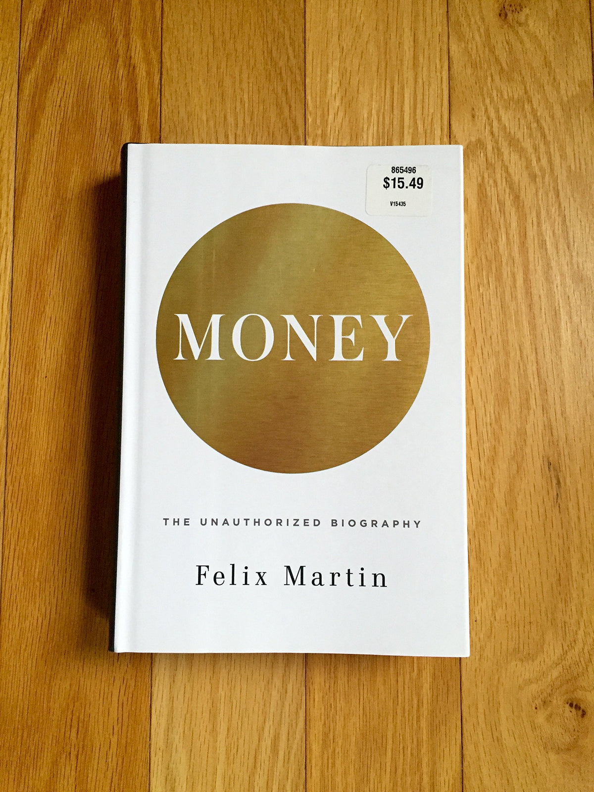 Money: The Unauthorized Biography