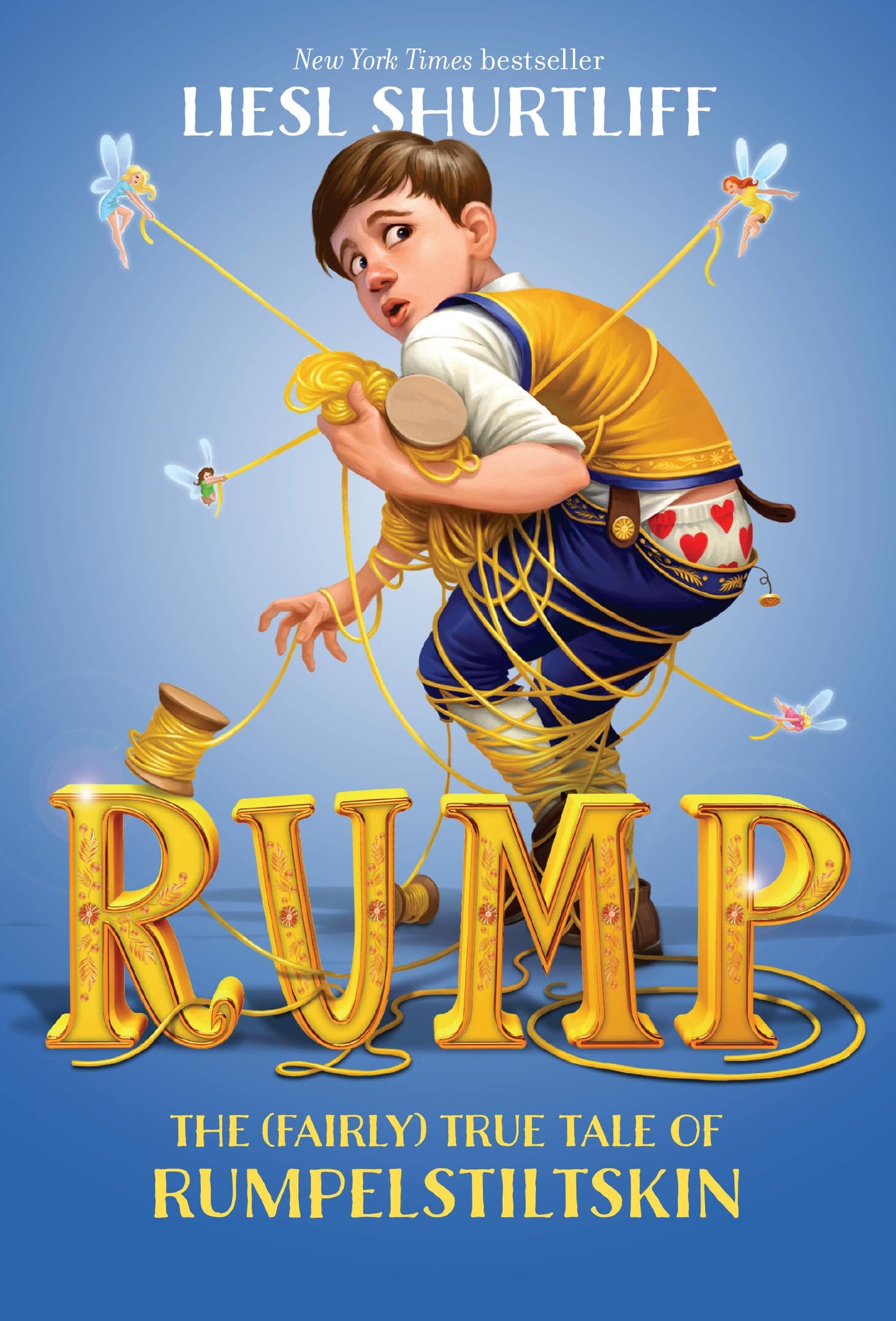 RUMP: THE (FAIRLY) TRUE TALE OF