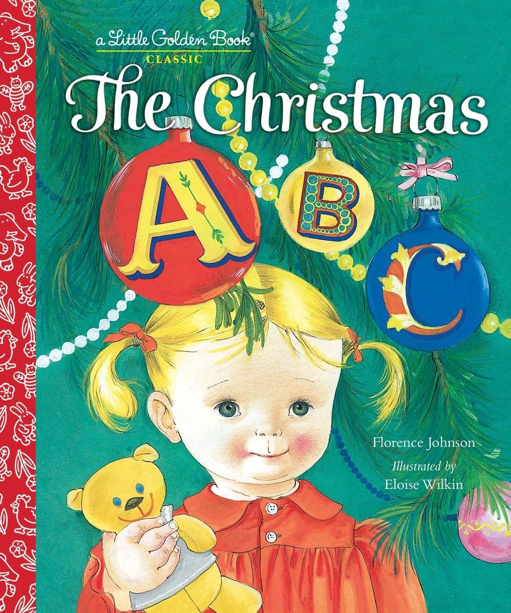 The Christmas ABC: A Christmas Alphabet Book for Kids and Toddlers (Little Golden Book)