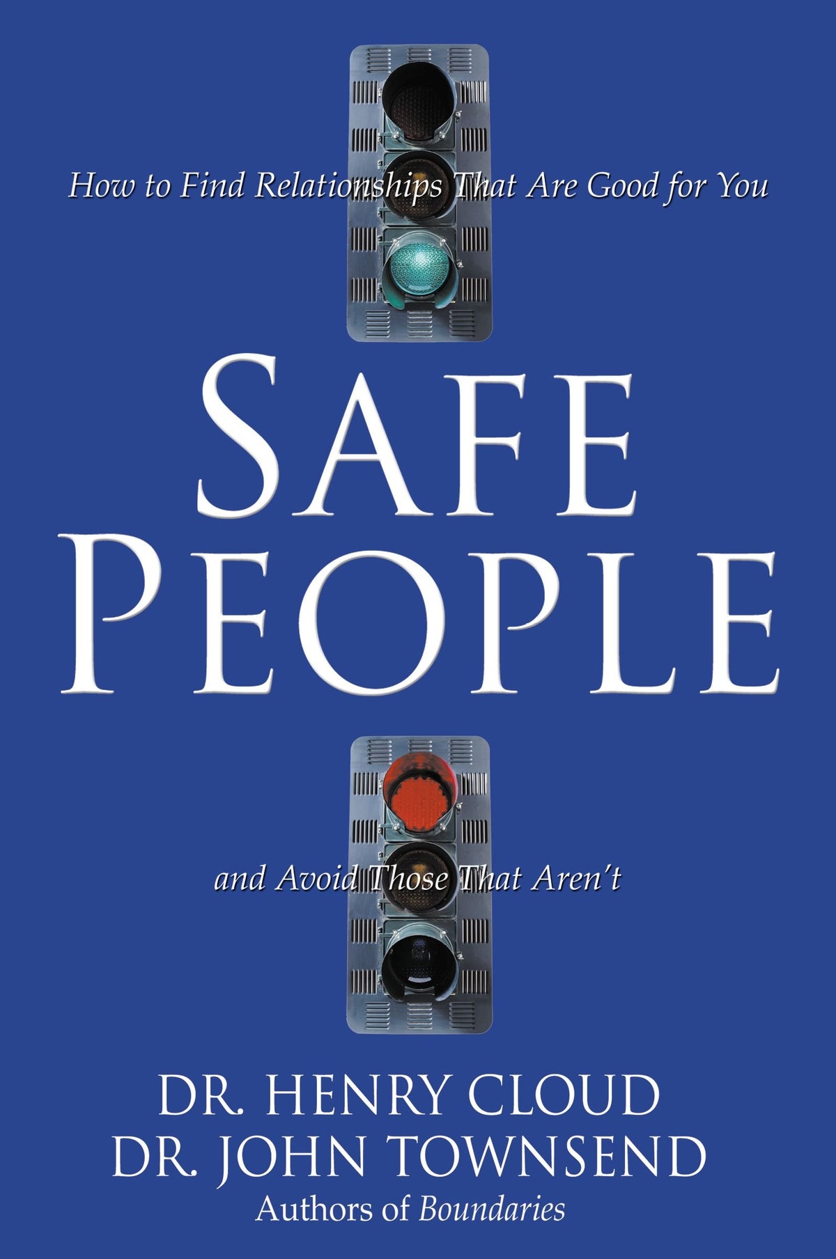 SAFE PEOPLE: HOW TO FIND RELATIO