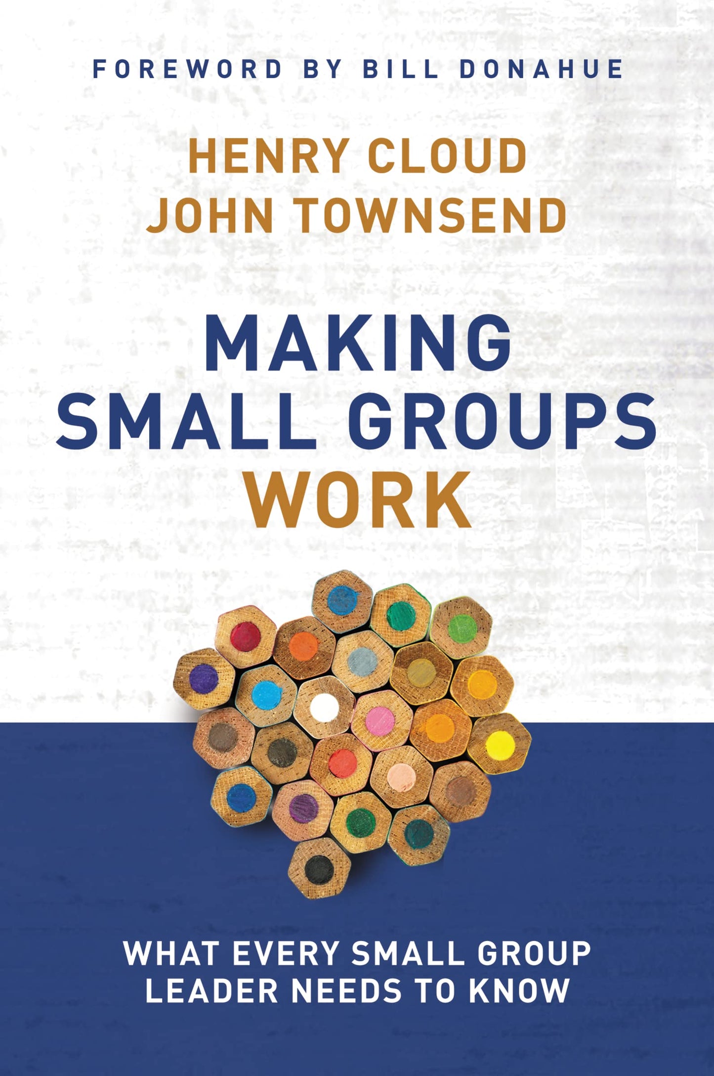 MAKING SMALL GROUPS WORK: WHAT E