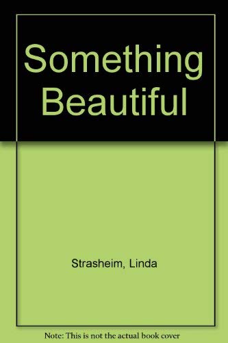 Something Beautiful